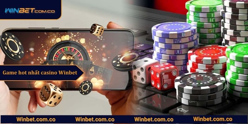 Các game kiếm tiền online cực chất từ casino Winbet