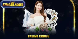 Casino King88 - Sân chơi lý tưởng, kiếm tiền đơn giản